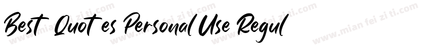 Best Quotes Personal Use Regular字体转换